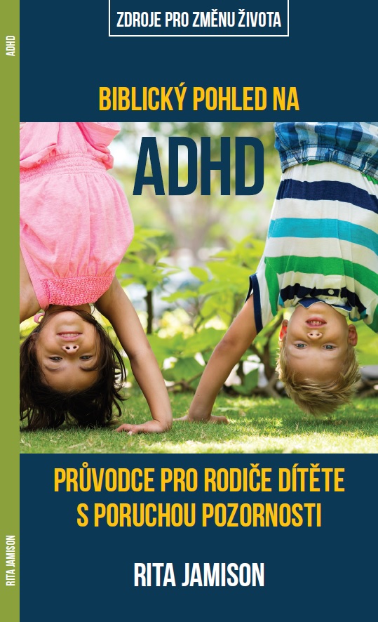 Biblický pohled na ADHD - Rita Jamison