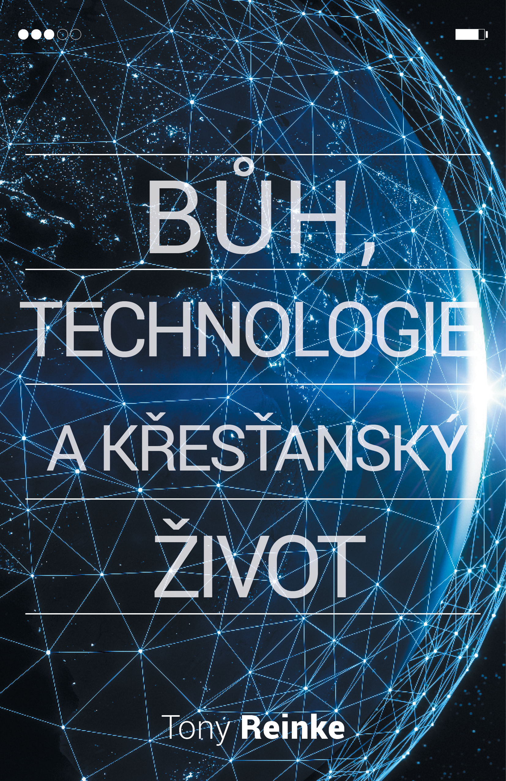 Bůh, technologie a křesťanský život