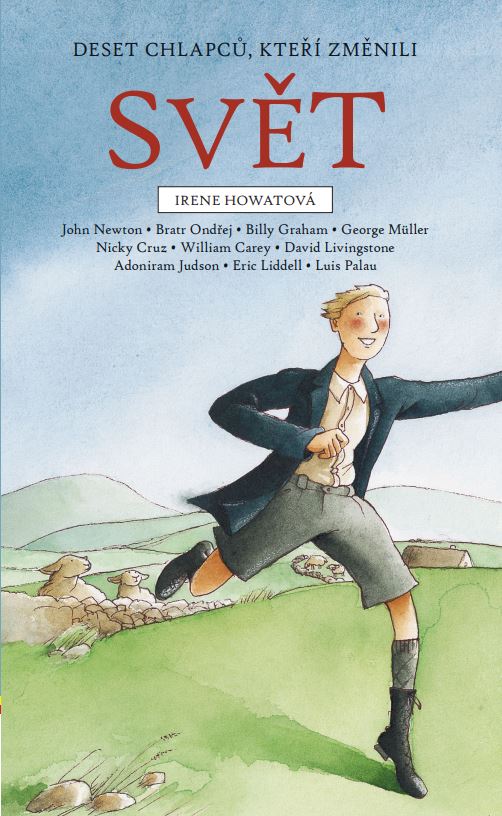 Deset Chlapců, kteří změnili svět - Irene Howatová