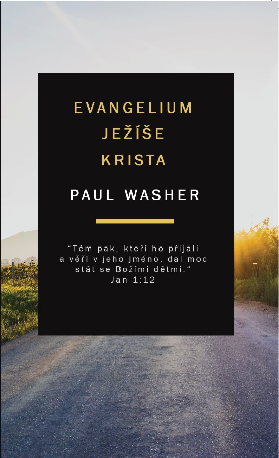 Evangelium Ježíše Krista - Paul Washer