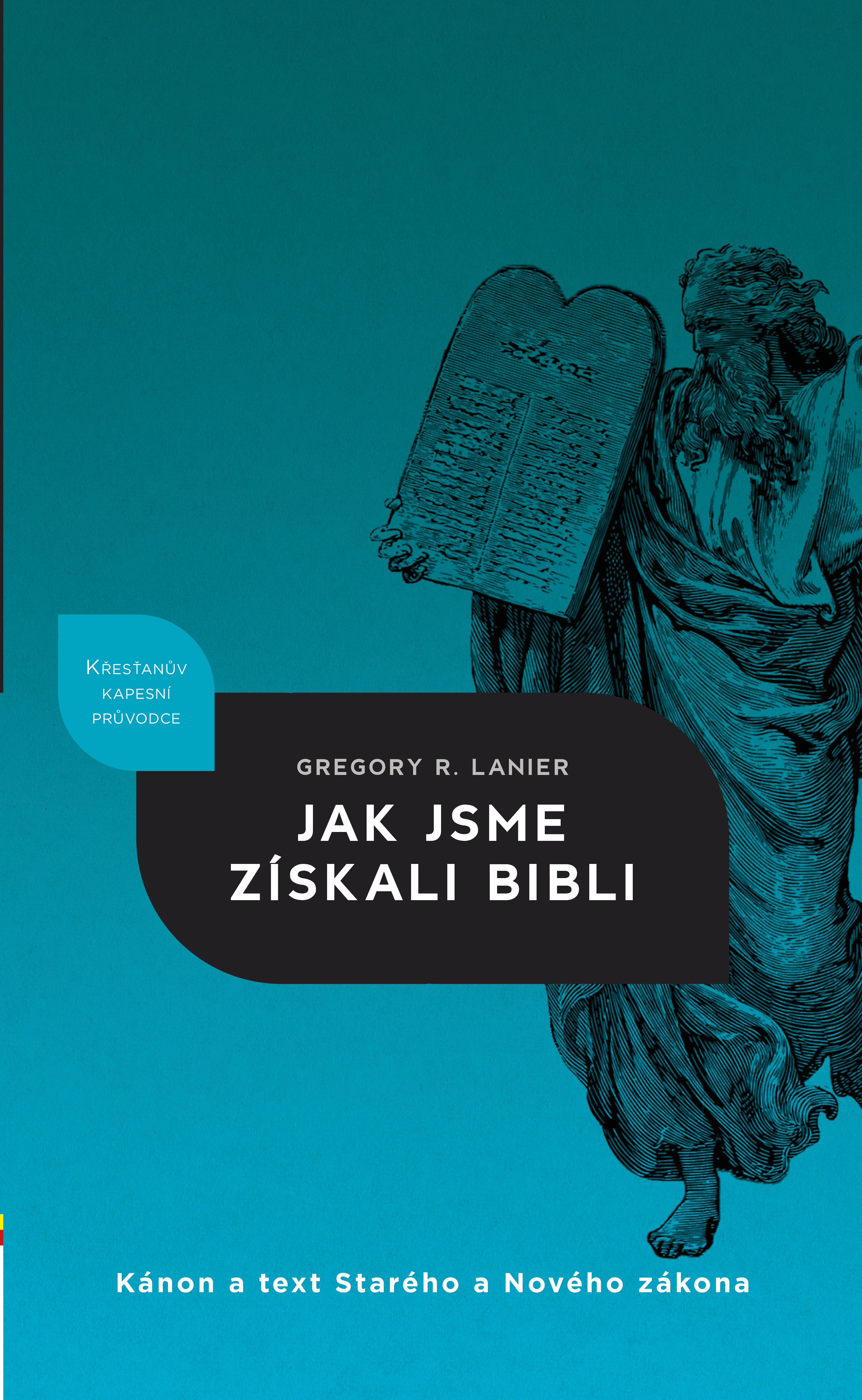 Jak jsme získali Bibli