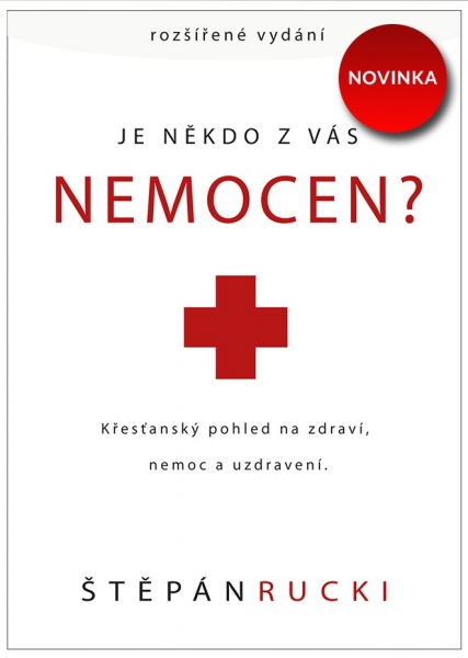 Je někdo z vás nemocen? - Štěpán Rucki