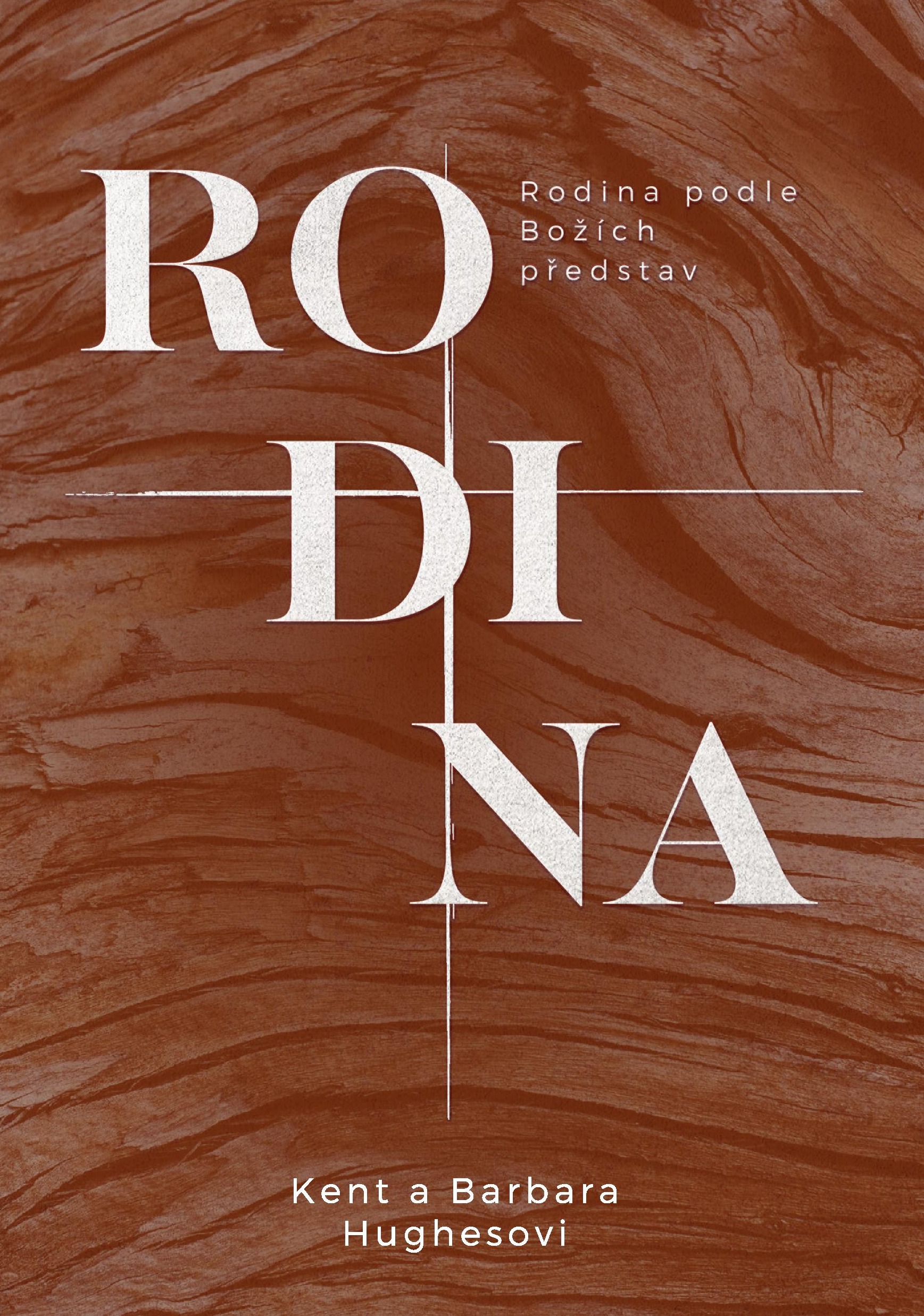 Rodina - Kent a Barbara Hughesovi