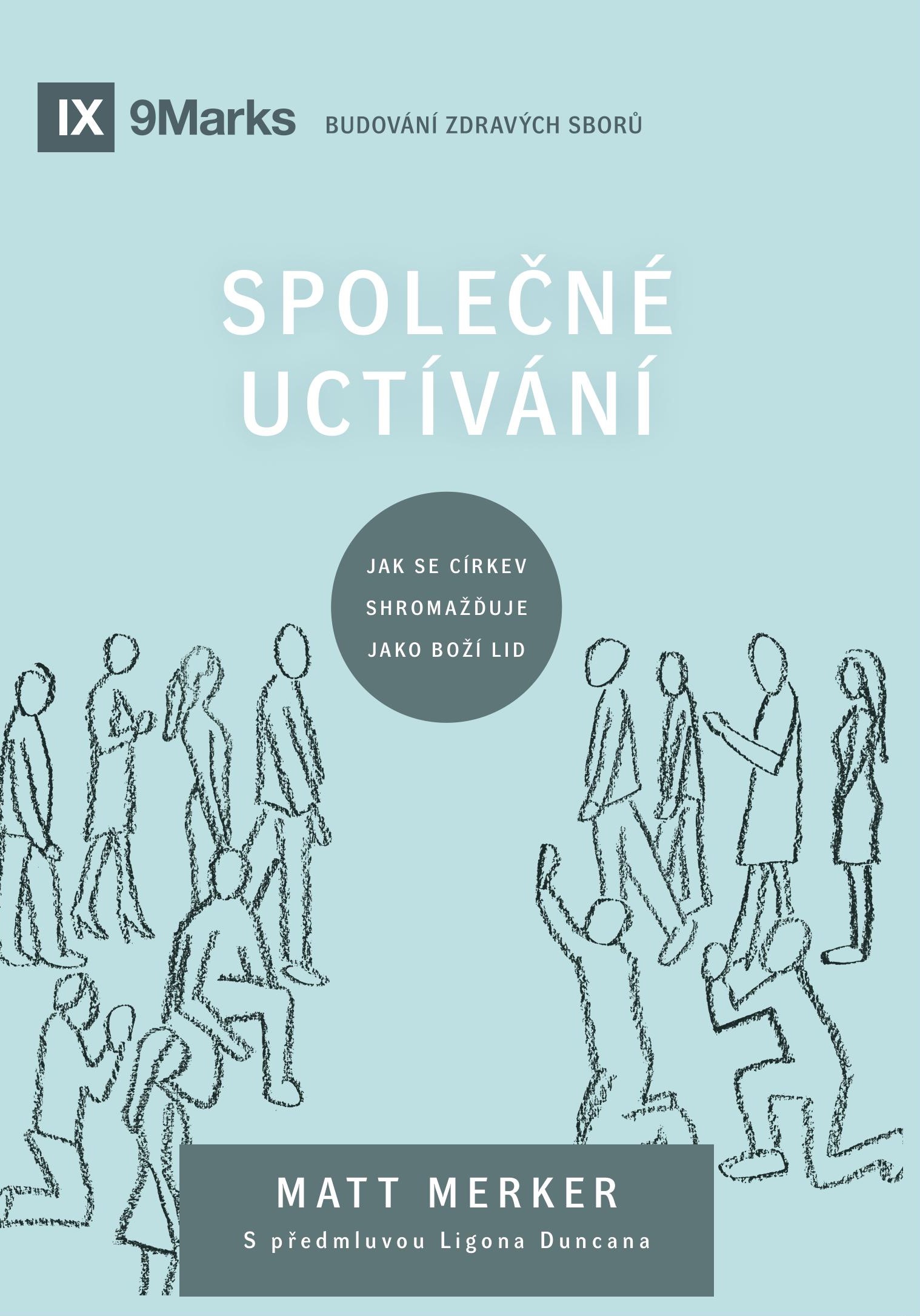 Společné uctívání - Matt Merker