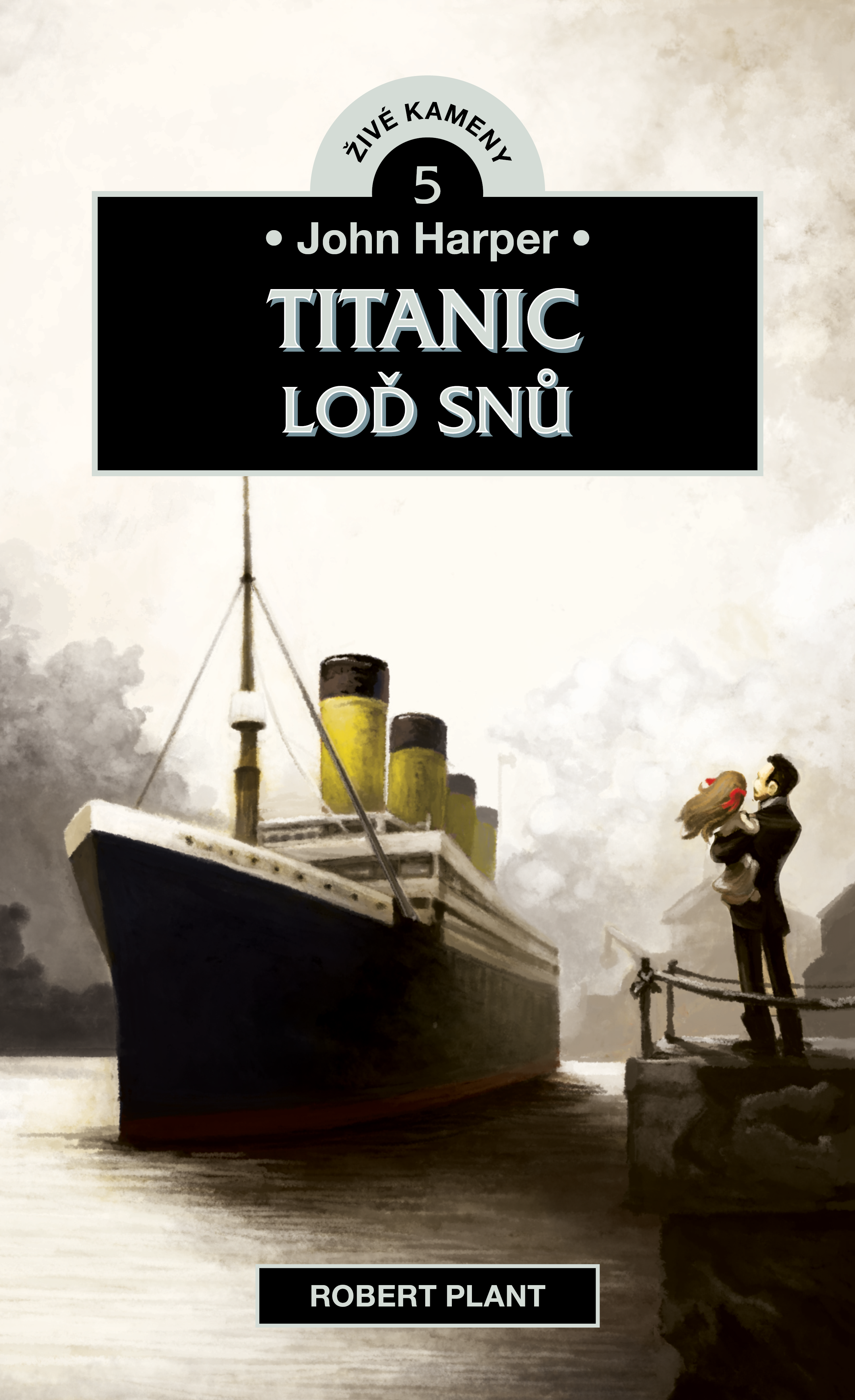Titanic, loď snů