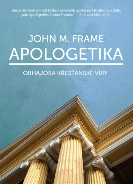 Apologetika - John M. Frame