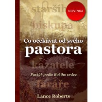 Co očekávat od svého pastora - Lance Roberts