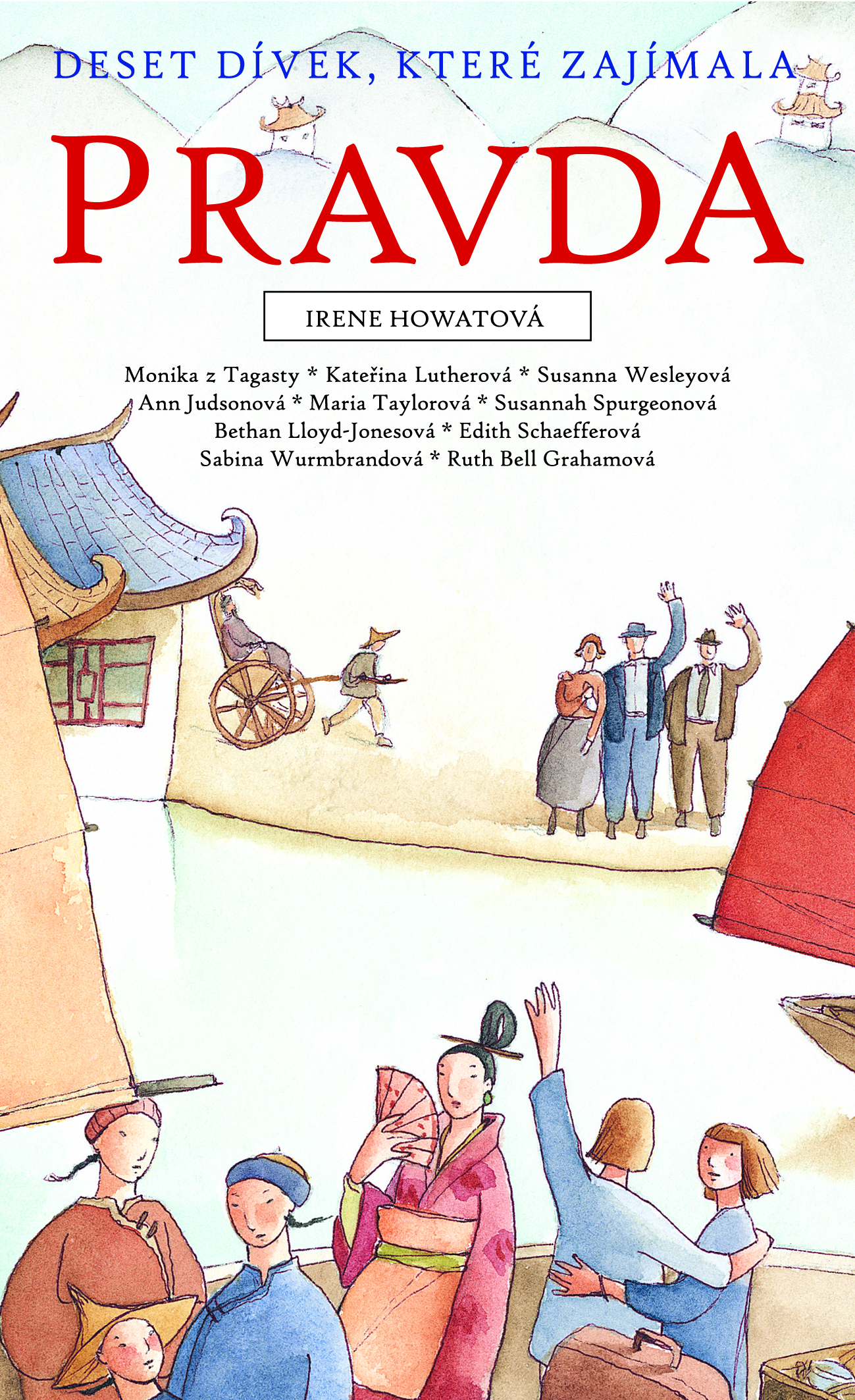 Deset dívek, které zajímala pravda - Irene Howatová