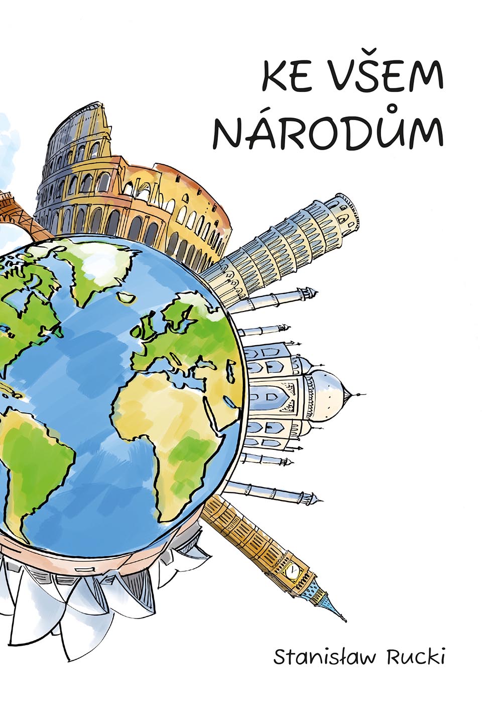 Ke všem národům - Stanislaw Rucki