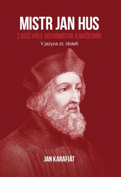Mistr Jan Hus - Jan Karafiát
