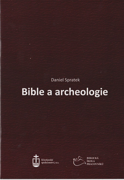 Bible a archeologie - Daniel Spratek