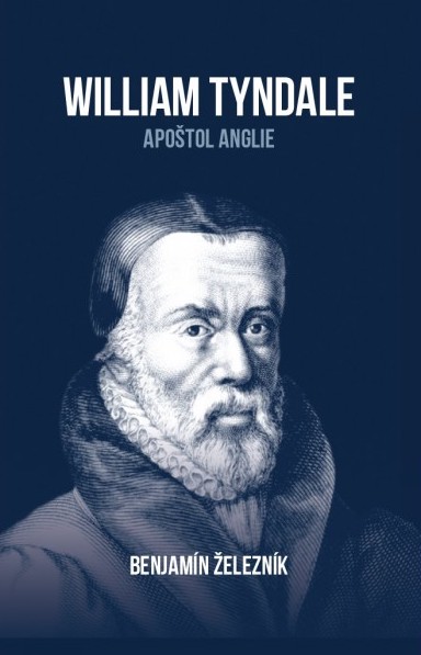 William Tyndale - B. Železník